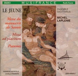 Messe "Du manuscrit de Savoie" / Claude Le Jeune | Le Jeune, Claude. Compositeur