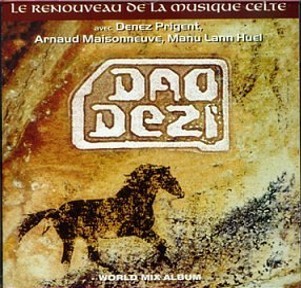 World mix album : le renouveau de la musique celte / Dao Dezi | Prigent, Denez