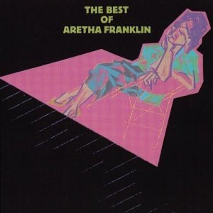 Best of Aretha Franklin (The) / Aretha Franklin | Franklin, Aretha. Interprète