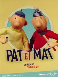 Pat et Mat = Jja a Pja / réalisé par Marek Benes | Benes, Marek. Monteur