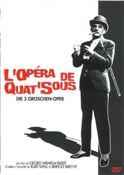 L' Opéra de quat'sous = Die 3 [Drei] Groschen-Oper / réalisé par Georg Wilhelm Pabst | Pabst, Georg-Wilhelm. Monteur