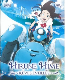 Hirune Hime : rêves éveillés = Hirune Hime : shiranai watashi no monogatari / écrit et réalisé par Kenji Kamiyama | Kamiyama, Kenji. Monteur. Antécédent bibliographique. Scénariste