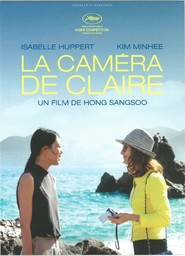 La Caméra de Claire = Keul-Le-Eo-Ui-Ka-Me-La / écrit et réalisé par Sang-soo Hong | Hong, Sang-soo. Monteur. Scénariste