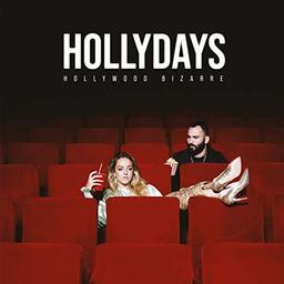 Hollywood bizarre / Hollydays | Hollydays. Chanteur. Musicien