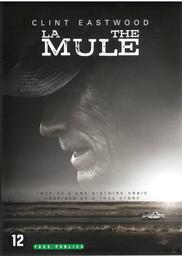 La Mule = The Mule / directed by Clint Eastwood | Eastwood, Clint. Monteur. Acteur