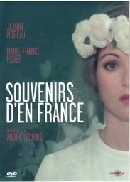 Souvenirs d'en France / réalisé par André Téchiné | Téchiné, André. Monteur. Scénariste