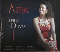 Astral / Leila Olivesi, piano | Olivesi, Leila. Musicien