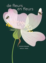 De fleurs en fleurs / Anne Crausaz | Crausaz, Anne. Auteur