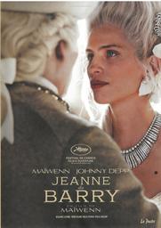 Jeanne du Barry / réalisé par Maïwenn | Le Besco, Maïwenn. Metteur en scène ou réalisateur. Acteur. Scénariste