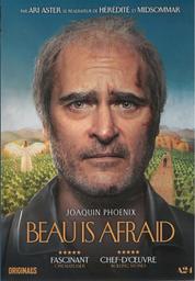 Beau is afraid / réalisé par Ari Aster | Aster, Ari (1986-....). Metteur en scène ou réalisateur. Scénariste