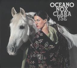 Oceano nox / Clara Ysé | Ysé, Clara (1992-...). Chanteur