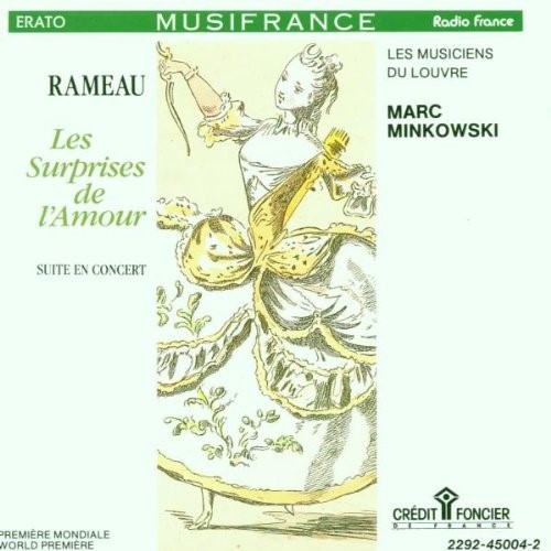 Les Surprises de l'amour, opéra-ballet [Suite en concert] / Jean-Philippe Rameau | Rameau, Jean-Philippe. Compositeur